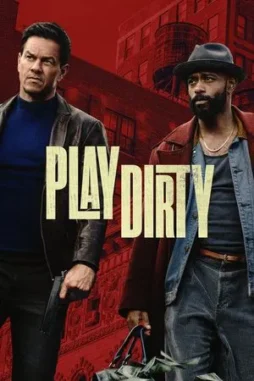 play dirty 2025 , DesireMovies